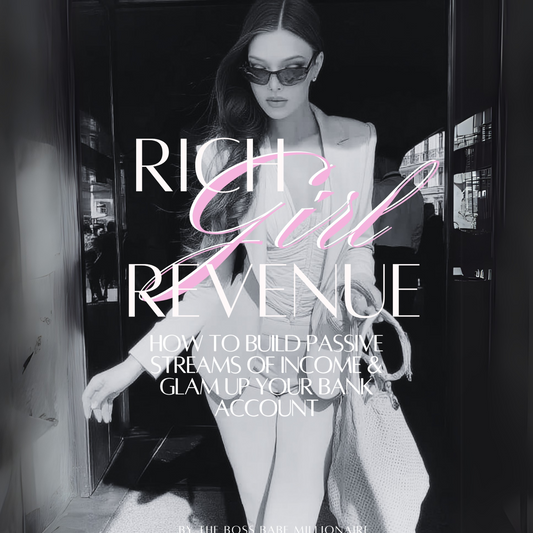 Rich Girl Revenue!💵💄 How to Build Passive Streams of  Income & Glam Up Your  Bank Account!